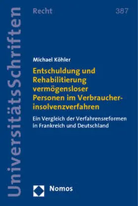  Entschuldung und Rehabilitierung vermögensloser Personen im Verbraucherinsolvenzverfahren | Buch |  Sack Fachmedien