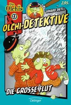 Dietl / Iland-Olschewski |  Olchi-Detektive 13. Die große Flut | Buch |  Sack Fachmedien