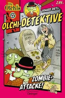 Dietl / Iland-Olschewski |  Olchi-Detektive 22. Zombie-Attacke! | Buch |  Sack Fachmedien