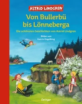 Lindgren | Von Bullerbü bis Lönneberga | Buch | 978-3-7891-4171-3 | sack.de