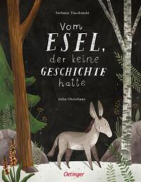 Taschinski |  Vom Esel, der keine Geschichte hatte | Buch |  Sack Fachmedien