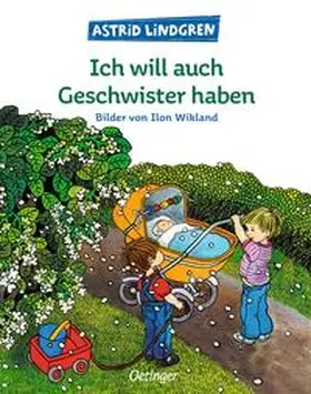 Lindgren |  Ich will auch Geschwister haben | Buch |  Sack Fachmedien