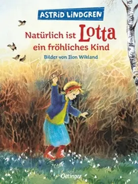 Lindgren / Wikland |  Natürlich ist Lotta ein fröhliches Kind | Buch |  Sack Fachmedien