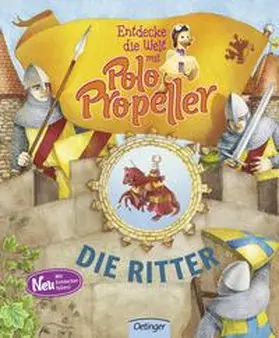 Klitzing |  Entdecke die Welt mit Polo Propeller - Die Ritter | Buch |  Sack Fachmedien