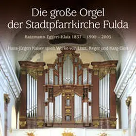  Die große Orgel der Stadtpfarrkirche Fulda | Sonstiges |  Sack Fachmedien