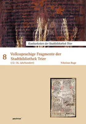 Ruge |  Volkssprachige Fragmente der Stadtbibliothek Trier | Buch |  Sack Fachmedien