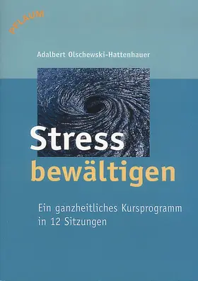 Olschewski-Hattenhauer |  Stress bewältigen | Buch |  Sack Fachmedien