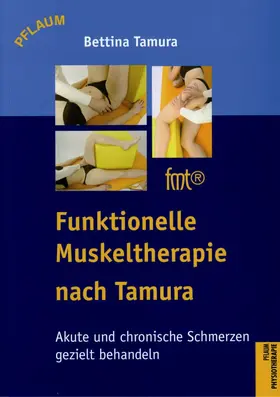 Tamura |  Funktionelle Muskeltherapie nach Tamura | Buch |  Sack Fachmedien