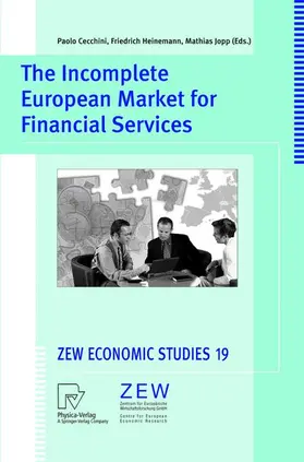 Cecchini / Jopp / Heinemann |  The Incomplete European Market for Financial Services | Buch |  Sack Fachmedien