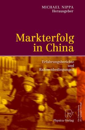 Nippa |  Markterfolg in China | Buch |  Sack Fachmedien