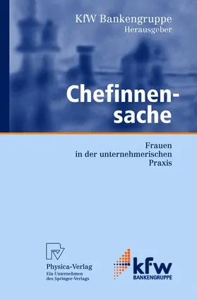 KfW Bankengruppe / KfW Bankengruppe KSb Volkswirtschaftliche Abt. |  Chefinnensache | Buch |  Sack Fachmedien