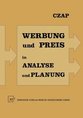 Czap |  Analyse und Planung von Werbeausgaben und Preispolitik bei konkurrierenden Produkten | Buch |  Sack Fachmedien