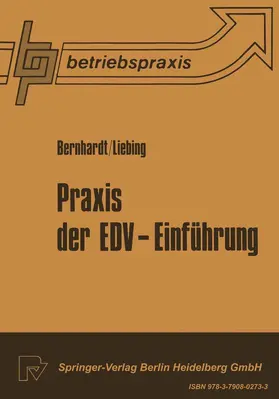 Liebing / Bernard |  Praxis der EDV ¿ Einführung | Buch |  Sack Fachmedien