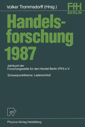 Trommsdorff |  Handelsforschung 1987 | Buch |  Sack Fachmedien