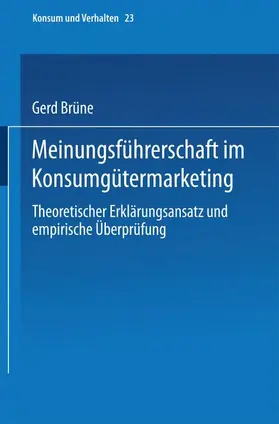 Brüne |  Meinungsführerschaft im Konsumgütermarketing | Buch |  Sack Fachmedien