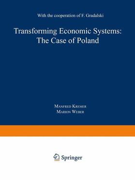 Weber / Kremer |  Transforming Economic Systems: The Case of Poland | Buch |  Sack Fachmedien