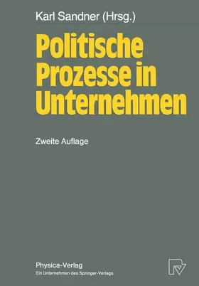 Sandner |  Politische Prozesse in Unternehmen | Buch |  Sack Fachmedien