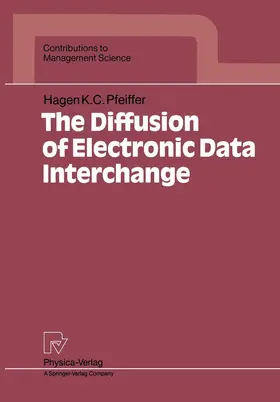 Pfeiffer |  The Diffusion of Electronic Data Interchange | Buch |  Sack Fachmedien