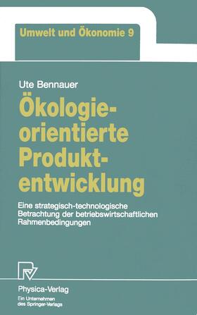 Bennauer |  Bennauer, U: Ökologieorientierte Produktentwicklung | Buch |  Sack Fachmedien
