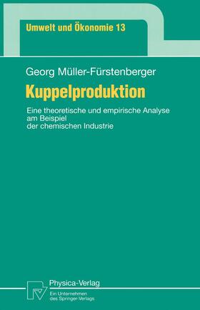 Müller-Fürstenberger |  Müller-Fürstenberger, G: Kuppelproduktion | Buch |  Sack Fachmedien