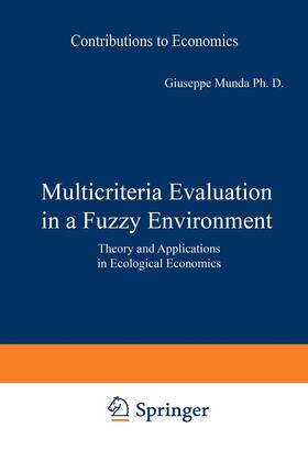 Munda |  Multicriteria Evaluation in a Fuzzy Environment | Buch |  Sack Fachmedien
