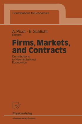 Schlicht |  Firms, Markets, and Contracts | Buch |  Sack Fachmedien