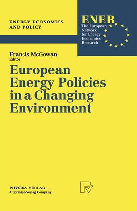 McGowan | European Energy Policies in a Changing Environment | Buch | 978-3-7908-0951-0 | sack.de