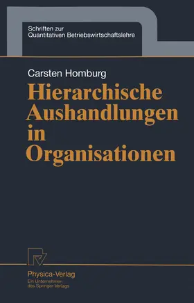 Homburg |  Hierarchische Aushandlungen in Organisationen | Buch |  Sack Fachmedien