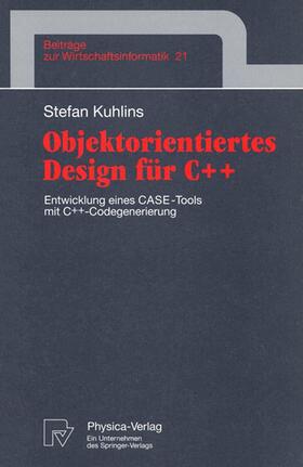 Kuhlins |  Objektorientiertes Design für C++ | Buch |  Sack Fachmedien