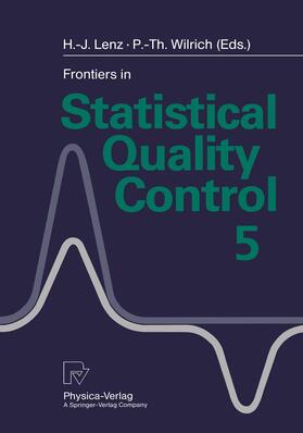 Wilrich / Lenz |  Frontiers in Statistical Quality Control 5 | Buch |  Sack Fachmedien