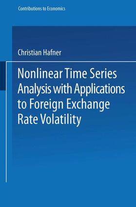Hafner |  Nonlinear Time Series Analysis with Applications to Foreign Exchange Rate Volatility | Buch |  Sack Fachmedien