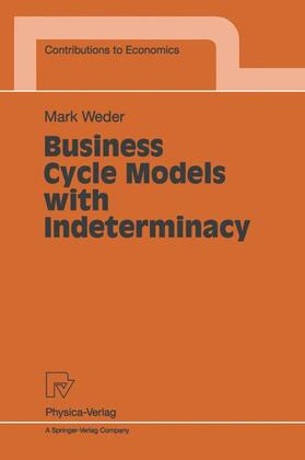Weder |  Business Cycle Models with Indeterminacy | Buch |  Sack Fachmedien