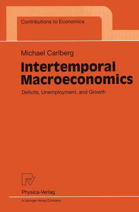 Carlberg |  Intertemporal Macroeconomics | Buch |  Sack Fachmedien