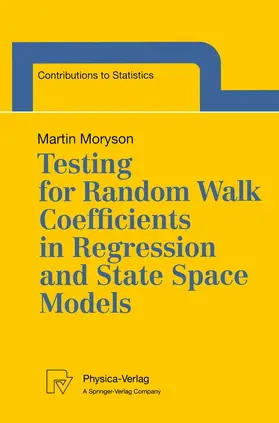 Moryson |  Testing for Random Walk Coefficients in Regression and State Space Models | Buch |  Sack Fachmedien