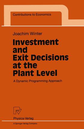 Winter |  Investment and Exit Decisions at the Plant Level | Buch |  Sack Fachmedien