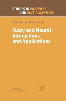 Feuring / Buckley |  Fuzzy and Neural: Interactions and Applications | Buch |  Sack Fachmedien