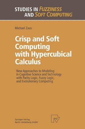 Zaus |  Crisp and Soft Computing with Hypercubical Calculus | Buch |  Sack Fachmedien