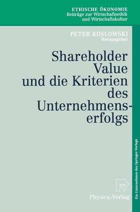 Koslowski |  Shareholder Value und die Kriterien des Unternehmenserfolgs | Buch |  Sack Fachmedien