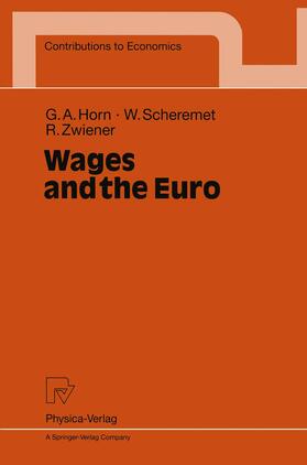 Horn / Zwiener / Scheremet |  Wages and the Euro | Buch |  Sack Fachmedien
