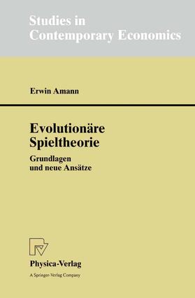 Amann |  Evolutionäre Spieltheorie | Buch |  Sack Fachmedien