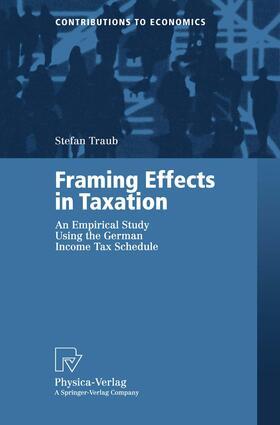 Traub |  Framing Effects in Taxation | Buch |  Sack Fachmedien