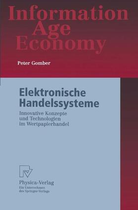 Gomber |  Gomber, P: Elektronische Handelssysteme | Buch |  Sack Fachmedien