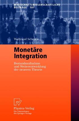 Schelkle |  Monetäre Integration | Buch |  Sack Fachmedien