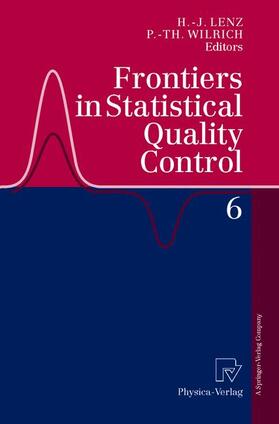 Wilrich / Lenz |  Frontiers in Statistical Quality Control 6 | Buch |  Sack Fachmedien