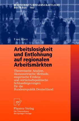 Blien |  Blien, U: Arbeitslosigkeit und Entlohnung auf regionalen Arb | Buch |  Sack Fachmedien