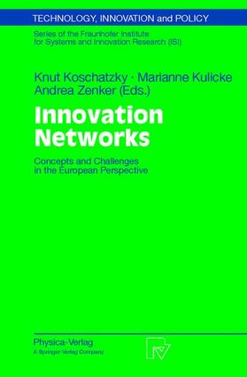 Koschatzky / Zenker / Kulicke |  Innovation Networks | Buch |  Sack Fachmedien