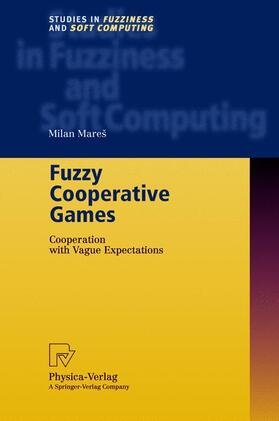 Mares |  Fuzzy Cooperative Games | Buch |  Sack Fachmedien