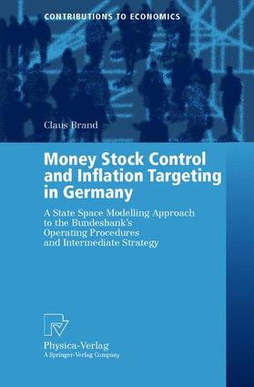 Brand |  Money Stock Control and Inflation Targeting in Germany | Buch |  Sack Fachmedien