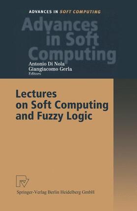 Di Nola / Gerla |  Lectures on Soft Computing and Fuzzy Logic | Buch |  Sack Fachmedien