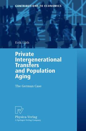 Lüth |  Private Intergenerational Transfers and Population Aging | Buch |  Sack Fachmedien